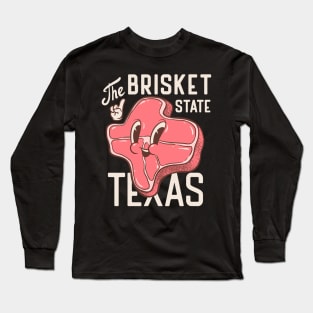 Texas - the Brisket State | Beef Brisket BBQ Long Sleeve T-Shirt